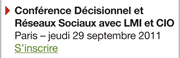 Conférence Décisionnel et Réseaux Sociaux avec LMI et CIO